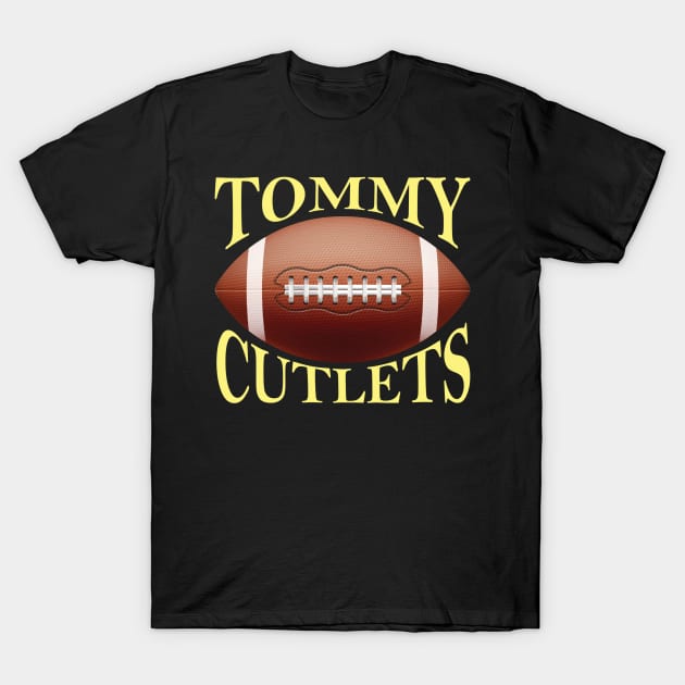 Tommy Cutlets T-Shirt by Global Creation